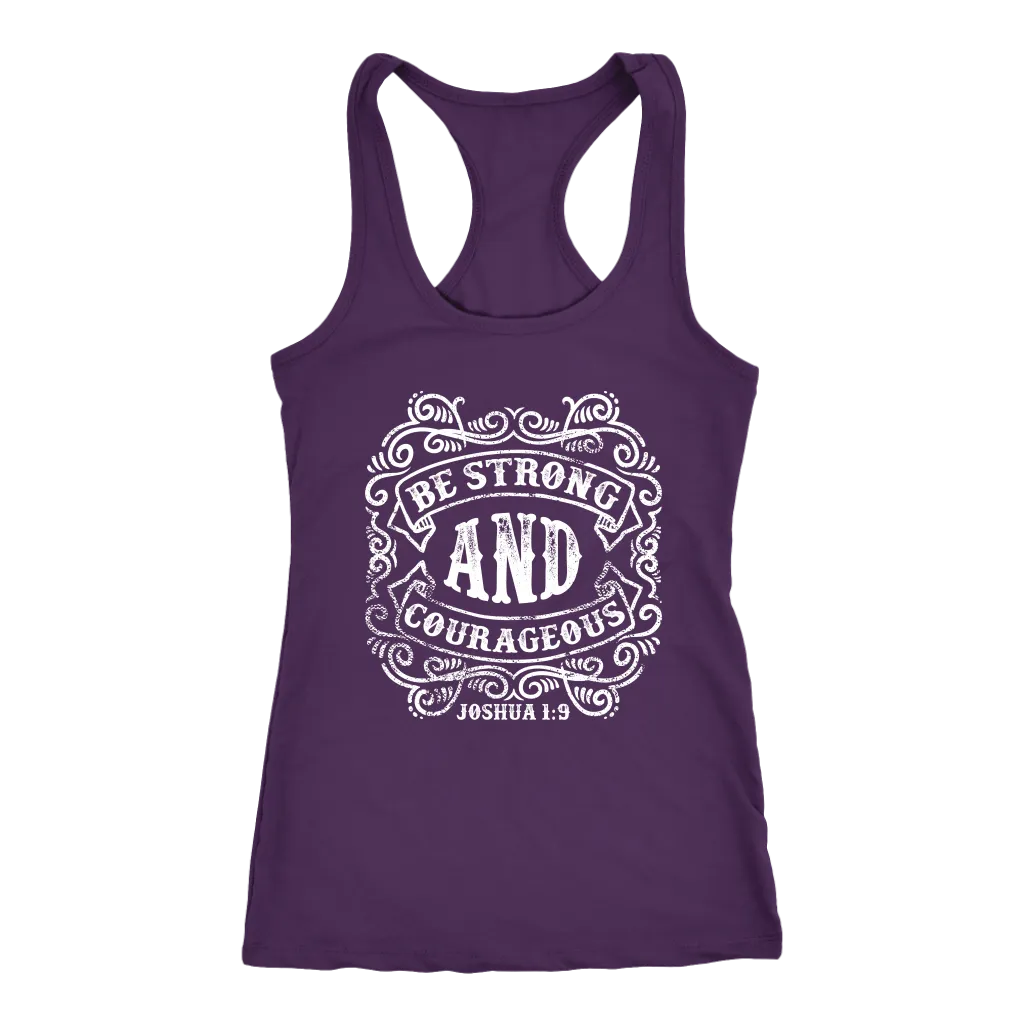 Be Strong And Courageous | Women's